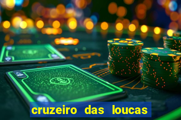 cruzeiro das loucas filme completo dublado download